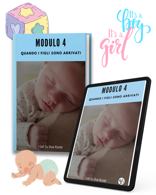 MODULO 4 | Quando i figli sono arrivati - Ebook